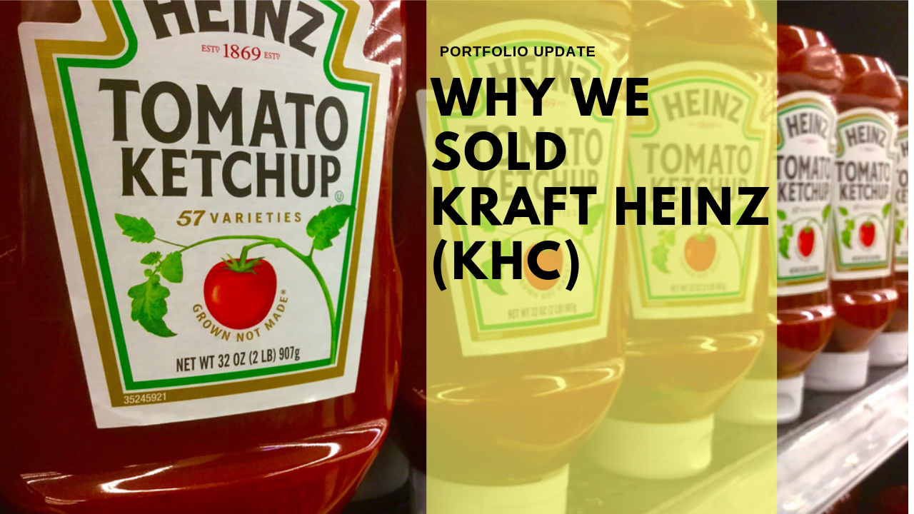 Why We Sold Kraft Heinz Co Khc American Money Management 
